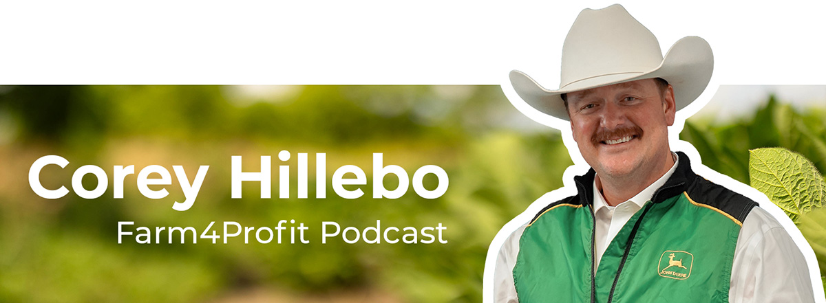 Corey Hillebo Farm4Profit Podcast